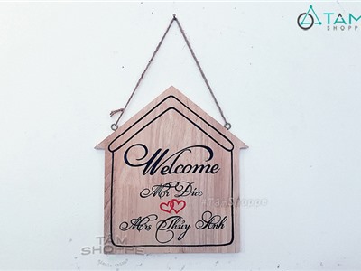 Bảng welcome ngôi nhà trang trí tiệc cưới Đức &Thủy Anh